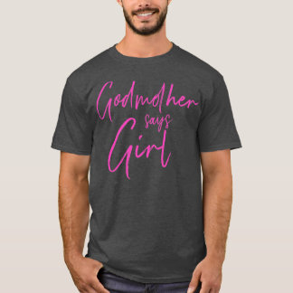 Camiseta La revelación de género de la madrina dice que la 