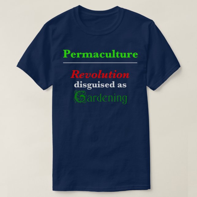 Camiseta La revolución de la permacultura disfrazada de jar (Diseño del anverso)