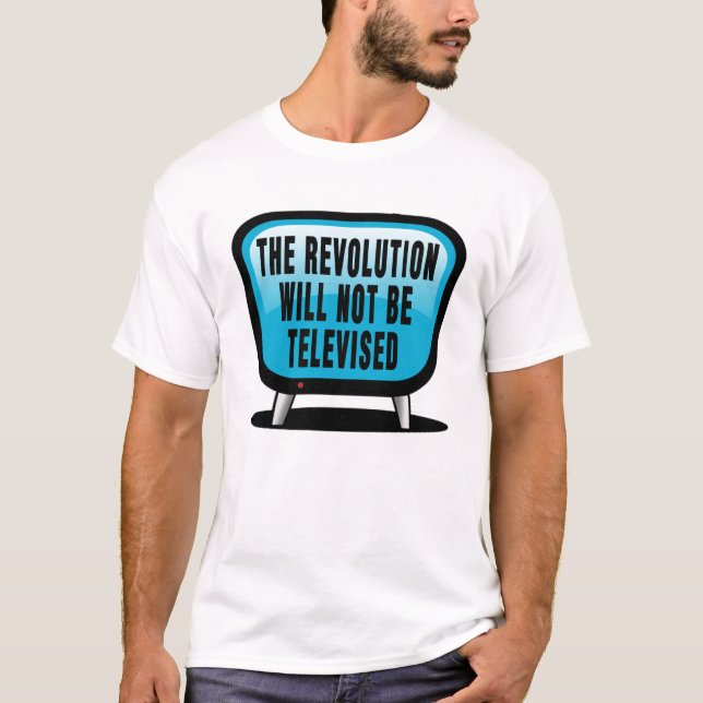 Camiseta La revolución no será televisada (Anverso)