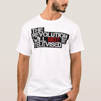 Camiseta La revolución no será televisada