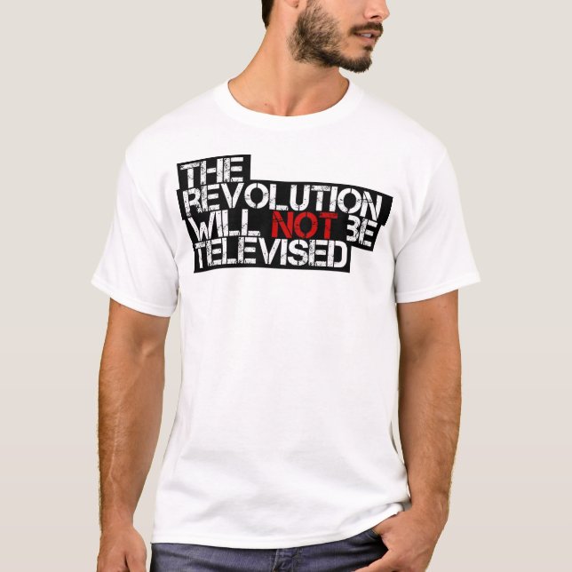 Camiseta La revolución no será televisada (Anverso)