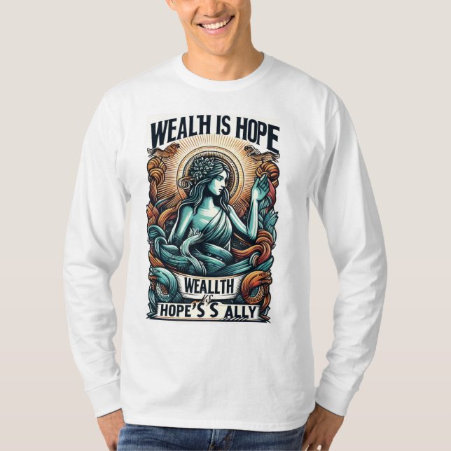 Camiseta La riqueza es el aliado de la esperanza (Anverso)
