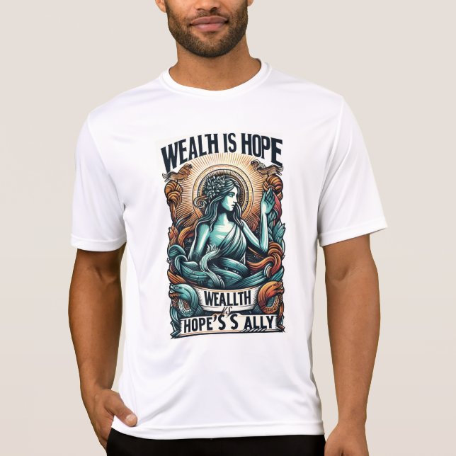 Camiseta La riqueza es el aliado de la esperanza (Anverso)