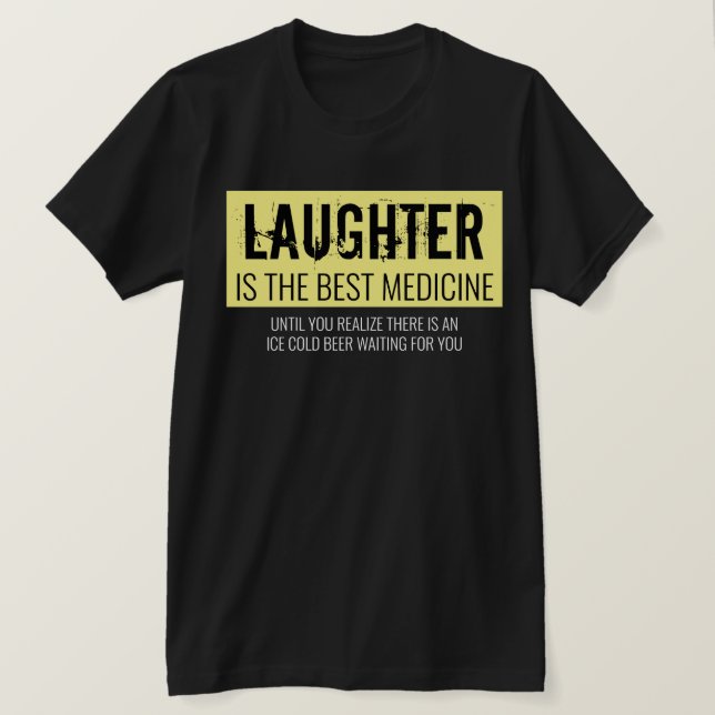 Camiseta La risa es la mejor motivación para la medicina. (Anverso del diseño)
