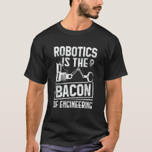 Camiseta La Robótica Es El Cubo De Ingeniería Robot Mechan