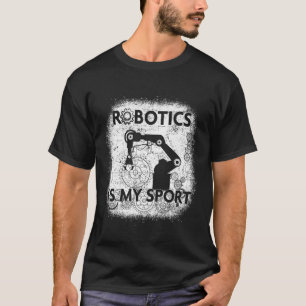 Camiseta La Robótica Es Mi Deporte - Temporada de Construcc