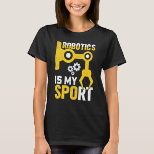 Camiseta La Robótica es mi mecánica de robots deportivos 19