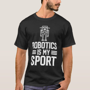 Camiseta La Robótica es mi mecánico de robots deportivos 1