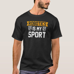 Camiseta La robótica es mi mecánico Sport Robot 6