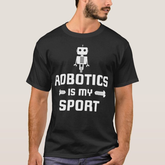 Camiseta La robótica es mi regalo divertido de Sport Robot  (Anverso)