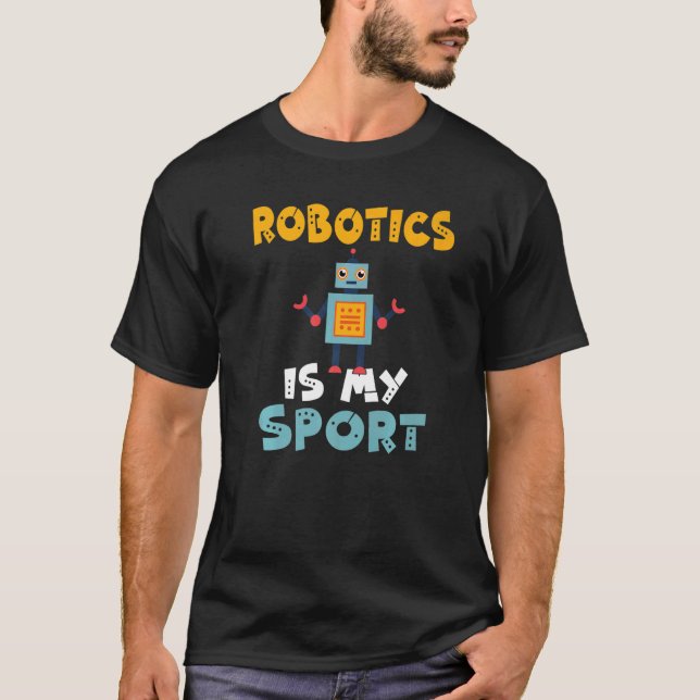 Camiseta La robótica es mi robótica deportiva (Anverso)