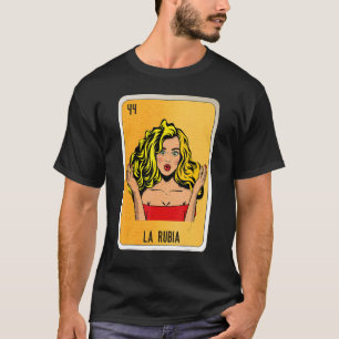 Camiseta La Rubia: Cartas de Bingo de Lottery Mexicano