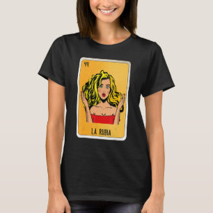 Camiseta La Rubia: Cartas de Bingo de Lottery Mexicano