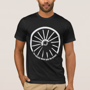 Camiseta La rueda chillona consigue la grasa