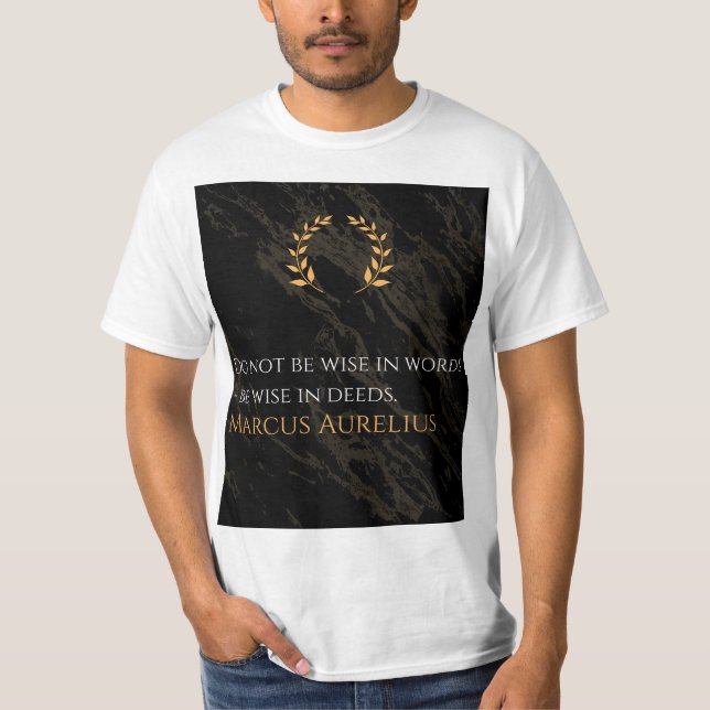 Camiseta La sabiduría de Marco Aurelio: las acciones hablan (Anverso)