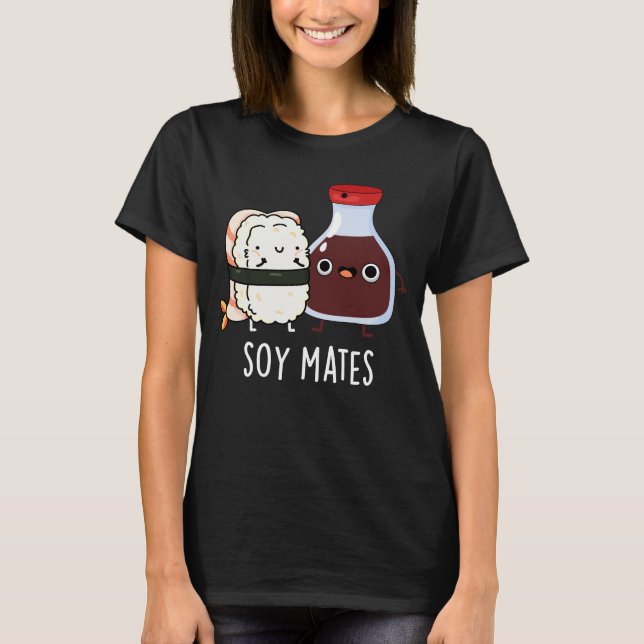 Camiseta La salsa de soja divertida de Soy Mates Pun Dark B (Anverso)