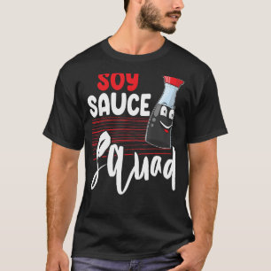Camiseta La Salsa De Soja Es Salsa Escuadrada Para Mujeres 