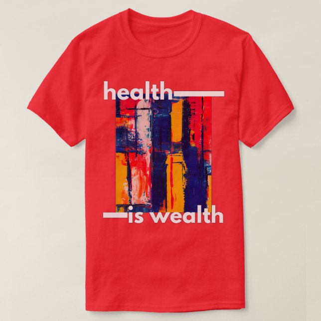 Camiseta La salud es buena 4 (Diseño del anverso)