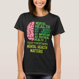 Camiseta La Salud Es Tan Importante Como La Pro Mental Físi