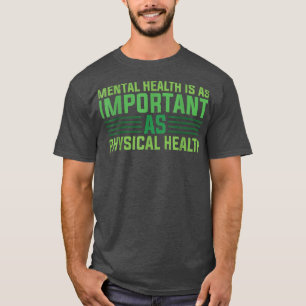 Camiseta La salud mental del estigma es tan importante como