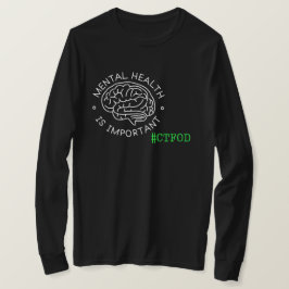 Camiseta La salud mental es importante.