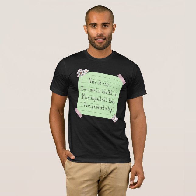 Camiseta La Salud Mental Es Importante Que La Productividad (Anverso completo)