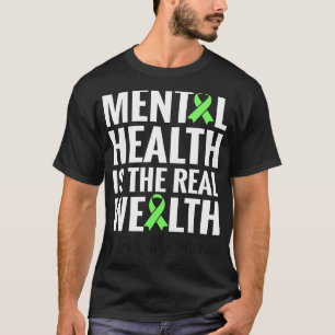 Camiseta La Salud Mental Es La Riqueza Real