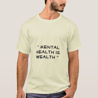 Camiseta la salud mental es riqueza