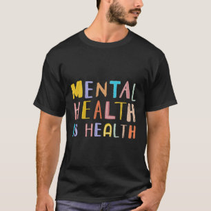Camiseta La salud mental es salud bipolar y ansiedad