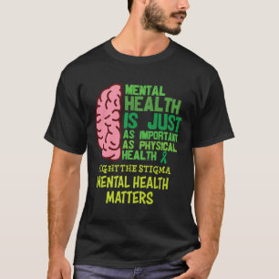 Camiseta La Salud Mental Es Tan Importante Como Los Hombres