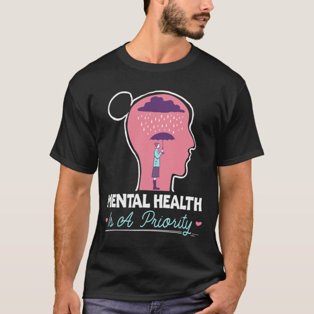 Camiseta La Salud Mental Es Un Suicidio Prioritario Para La (Anverso)