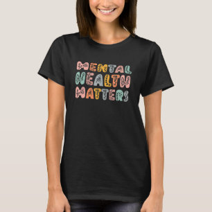 Camiseta La Salud Mental Importa A Groovy Psicólogo Squad T