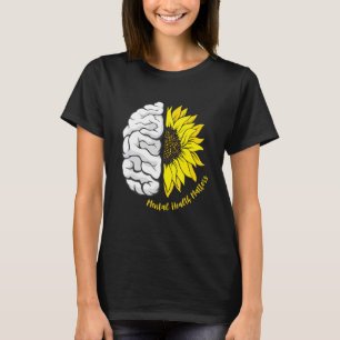 Camiseta La Salud Mental Importa A Los Girasoles Y El Cereb