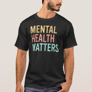 Camiseta La Salud Mental Importa Enfermedades Cerebrales Hu
