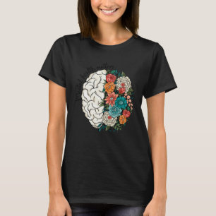 Camiseta La Salud Mental Importa Flor Cerebro Humano Enferm