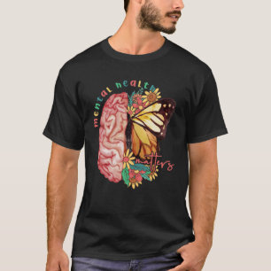 Camiseta La salud mental importa la flora de las plantas de