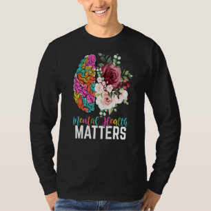 Camiseta La salud mental importa la salud mental del cerebr