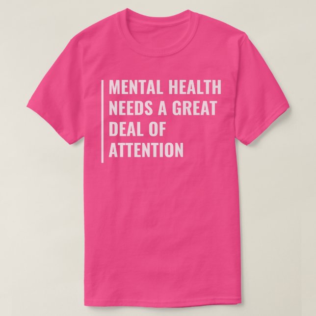 Camiseta La salud mental necesita atención (Diseño del anverso)