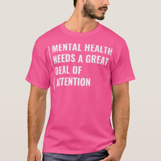Camiseta La salud mental necesita atención