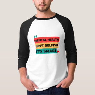 CAMISETA LA SALUD MENTAL NO ES AUTÉNTICA, ES INTELIGENTE