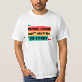 CAMISETA LA SALUD MENTAL NO ES AUTÉNTICA, ES INTELIGENTE
