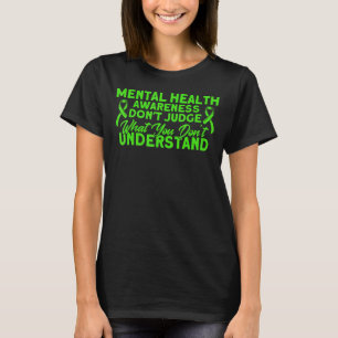 Camiseta La salud mental no juzga la conciencia sobre la sa