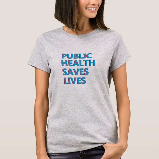 Camiseta la salud pública salva vidas (Anverso)
