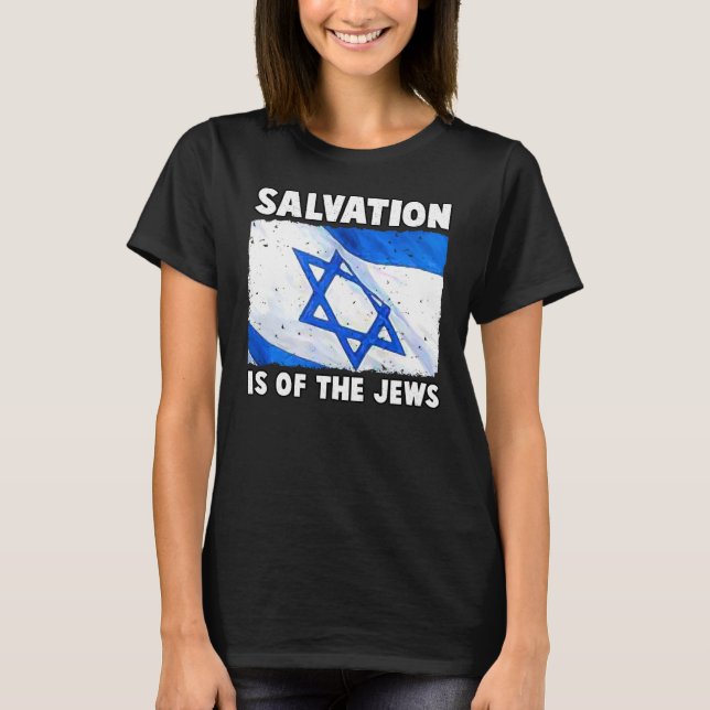 Camiseta La salvación es de los judíos (Anverso)