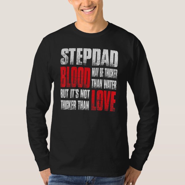 Camiseta La sangre de Stepdad puede ser más gruesa que la d (Anverso)