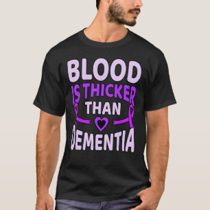 Camiseta La sangre es más gruesa que la sangre de Dementia 
