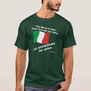 Camiseta La sangre italiana fluye a través de la vena a vec