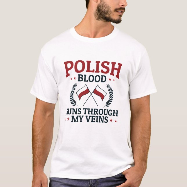 Camiseta La sangre polaca corre por mis venas Polonia Polsk (Anverso)