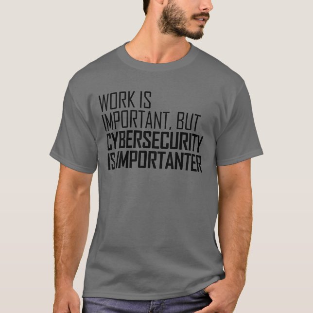 Camiseta La seguridad cibernética es importante y divertida (Anverso)