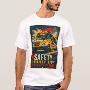 Camiseta La seguridad construida en cada milla Conductor de